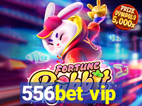 556bet vip